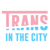 Trans in the City